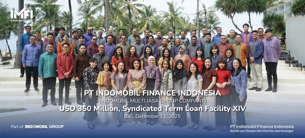 IMFI Raih Pendanaan Sindikasi Sebesar USD 350 Juta