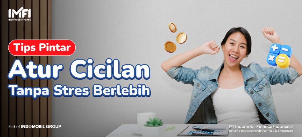 atur cicilan tanpa stres berlebih